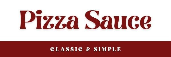 Classic Pizza Sauce Header
