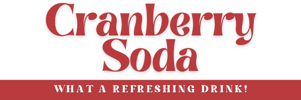 Cranberry Soda Header