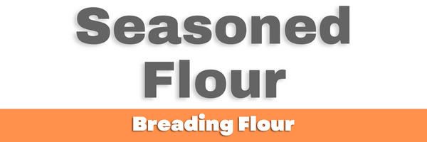 Seasoned Flour Header