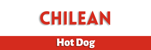 Chilean Hot Dog Header