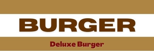 Deluxe Burger Header