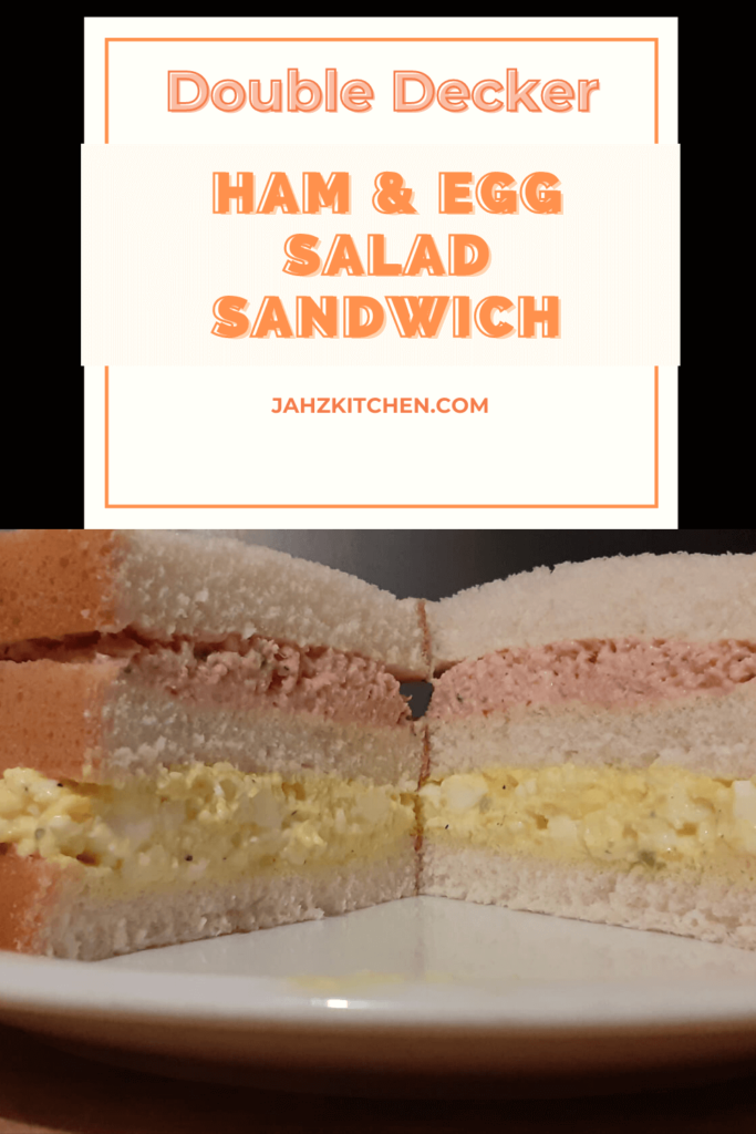 Double Decker Ham and Egg Sandwich