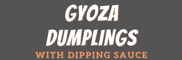 Gyoza Dumplings Header