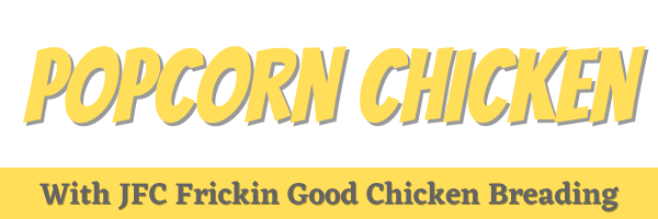 JFC Popcorn Chicken Header