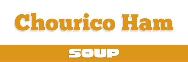 Chourico Ham Soup Header