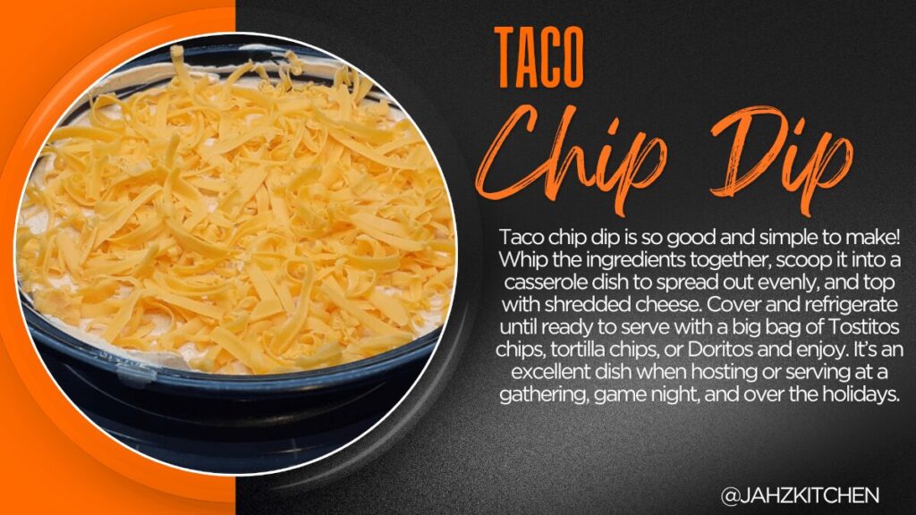 JAHZKITCHEN Featured Image Taco Chip Dip (1)